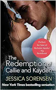 The Redemption of Callie & Kayden (The Coincidence, #2)