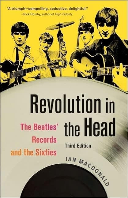 Revolution in the Head: The Beatles' Records and the Sixties