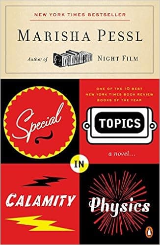 Special Topics in Calamity Physics