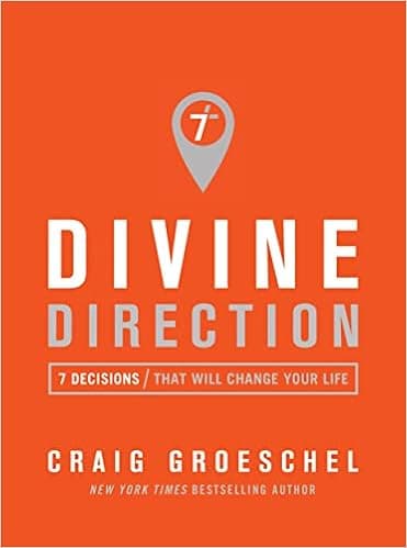 Divine Direction: 7 Decisions That Will Change Your Life