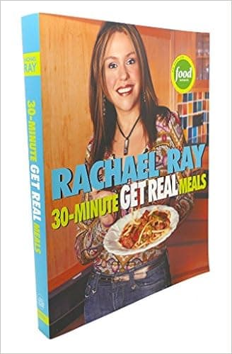 30-Minute Get Real Meals: Eat Healthy Without Going to Extremes