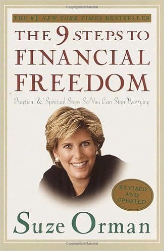 The 9 Steps To Financial Freedom: Practical And Spiritual Steps So You Can Stop Worrying