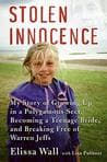 Stolen Innocence: My Story Of Growing Up In A Polygamous Sect, Becoming A Teenage Bride, And Breaking Free Of Warren Jeffs