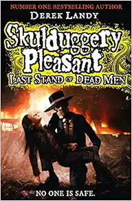 Last Stand of Dead Men (Skulduggery Pleasant, #8)