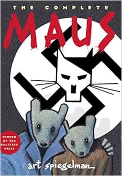 The Complete Maus: A Survivor's Tale (Maus, #1-2)