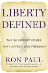 Liberty Defined: 50 Essential Issues That Affect Our Freedom