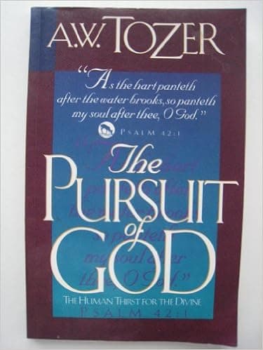 The Pursuit of God