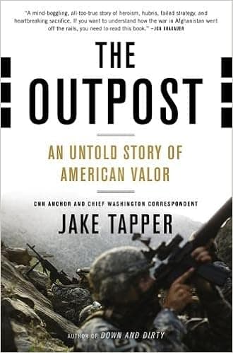The Outpost: An Untold Story of American Valor