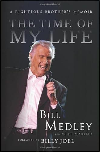 The Time of My Life: A Righteous Brother's Memoir