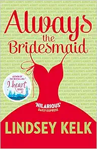 Always the Bridesmaid