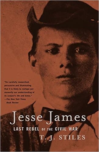 Jesse James: Last Rebel of the Civil War