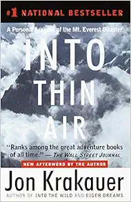 Into Thin Air: A Personal Account of the Mount Everest Disaster