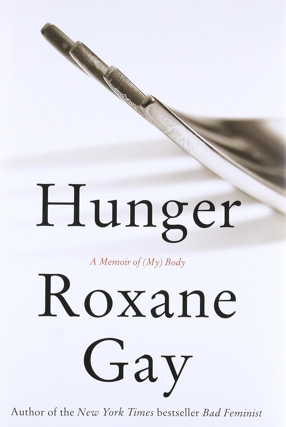 Hunger: A Memoir of Body