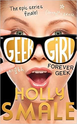 Forever Geek (Geek Girl, #6)