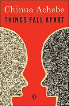 Things Fall Apart (The African Trilogy, #1)