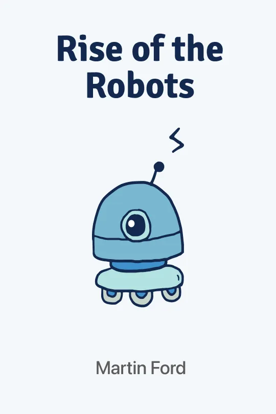 Rise of the Robots: Technology and the Threat of a Jobless Future Audio Book Summary Cover