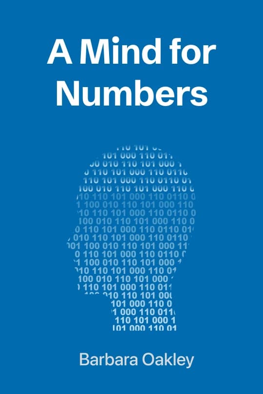 A Mind for Numbers: How to Excel at Math and Science Audio Book Summary Cover