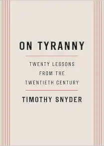 On Tyranny: Twenty Lessons from the Twentieth Century Audio Book Summary Cover