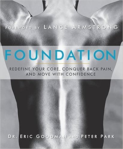 Foundation: Redefine Your Core, Conquer Back Pain, and Move with Confidence Audio Book Summary Cover