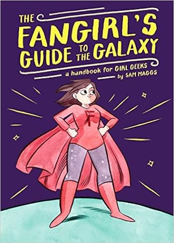 The Fangirl's Guide to the Galaxy: A Handbook for Girl Geeks Audio Book Summary Cover