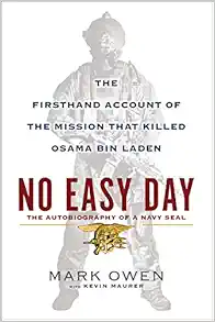 No Easy Day: The Firsthand Account of the Mission That Killed Osama Bin Laden Audio Book Summary Cover