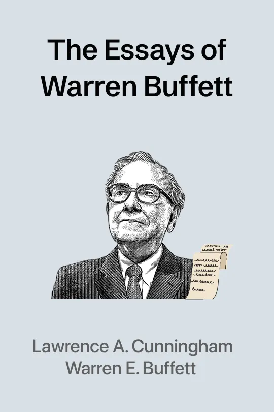 The Essays of Warren Buffett: Lessons for Corporate America