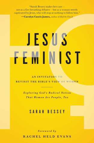 Jesus Feminist: An Invitation to Revisit the Bible’s View of Women