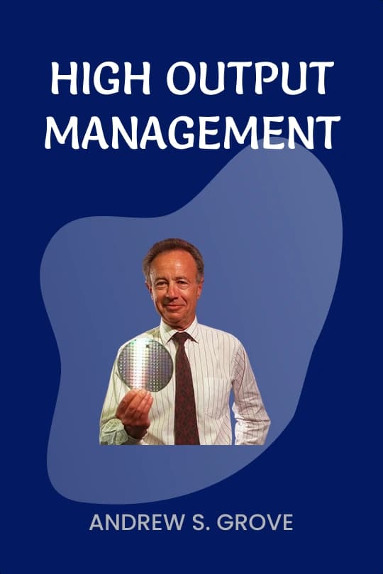 High Output Management