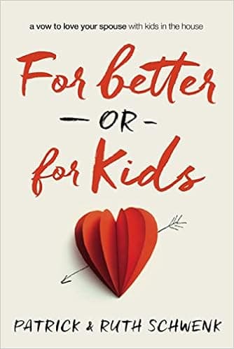 For Better or for Kids: A Vow to Love Your Spouse with Kids in the House Audio Book Summary Cover