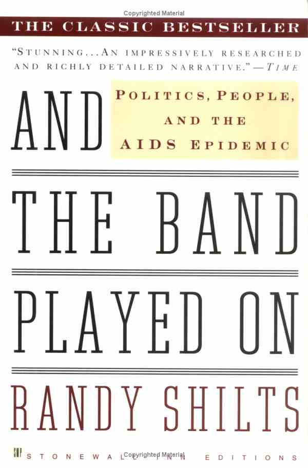 And the Band Played On: Politics, People, and the AIDS Epidemic Audio Book Summary Cover