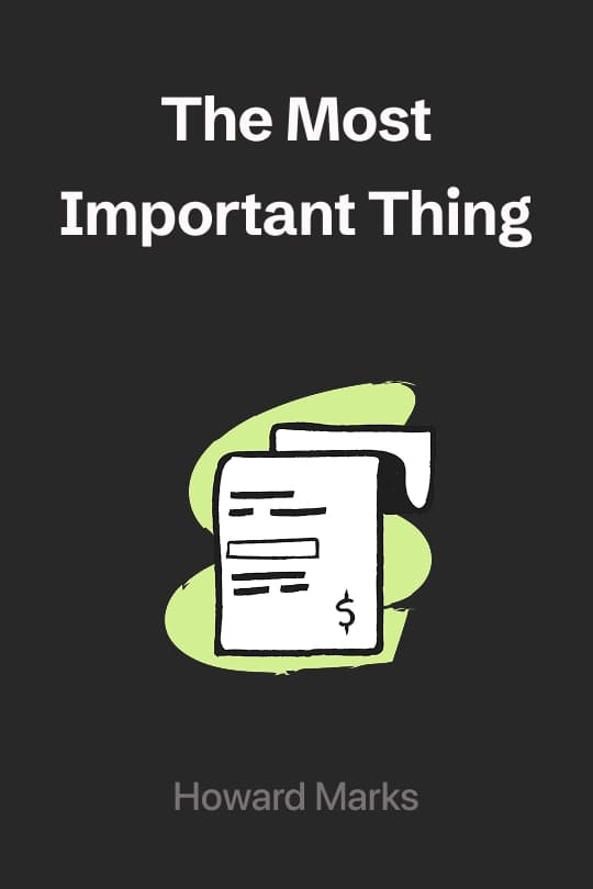 The Most Important Thing: Uncommon Sense for the Thoughtful Investor Audio Book Summary Cover