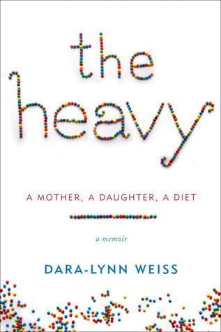The Heavy: A Mother, a Daughter, a Diet—a Memoir Audio Book Summary Cover