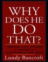 Why Does He Do That?: Inside the Minds of Angry and Controlling Men Audio Book Summary Cover