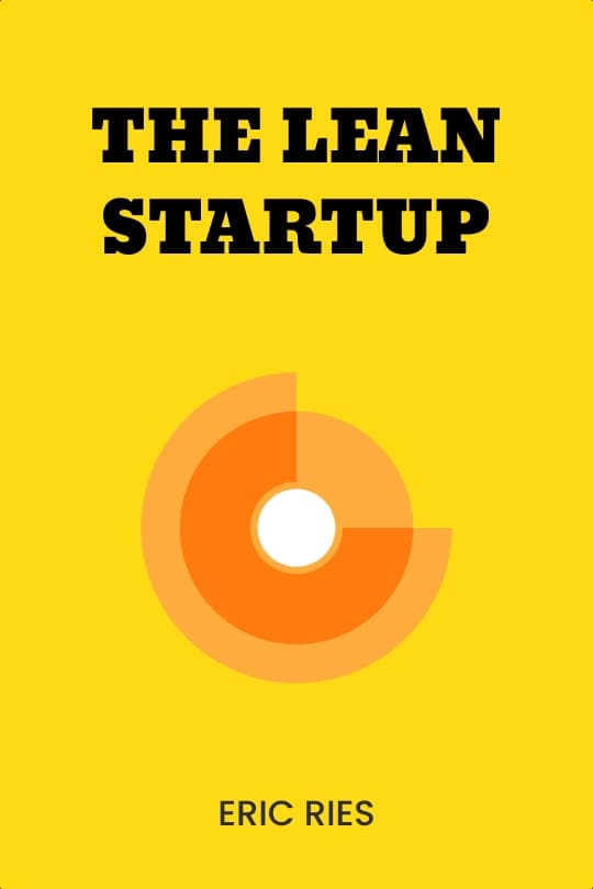 The Lean Startup: How Today's Entrepreneurs Use Continuous Innovation to Create Radically Successful Businesses Audio Book Summary Cover