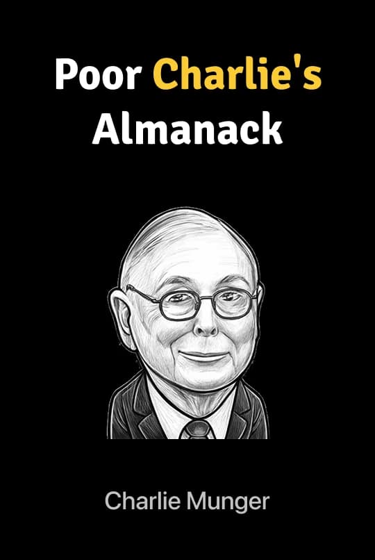 Poor Charlie's Almanack: The Wit and Wisdom of Charles T. Munger Audio Book Summary Cover