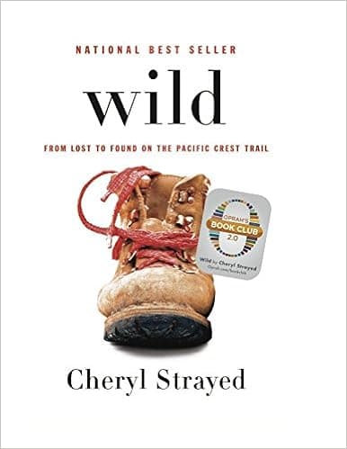 Wild: From Lost to Found on the Pacific Crest Trail Audio Book Summary Cover