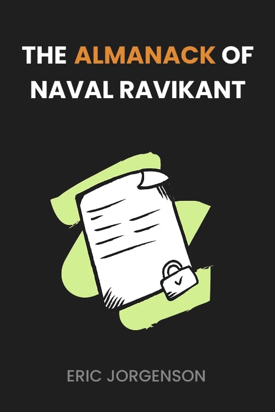 The Almanack of Naval Ravikant: A Guide to Wealth and Happiness Audio Book Summary Cover