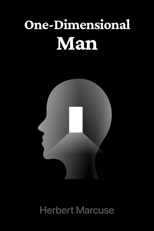 One-Dimensional Man: Studies in the Ideology of Advanced Industrial Society Audio Book Summary Cover